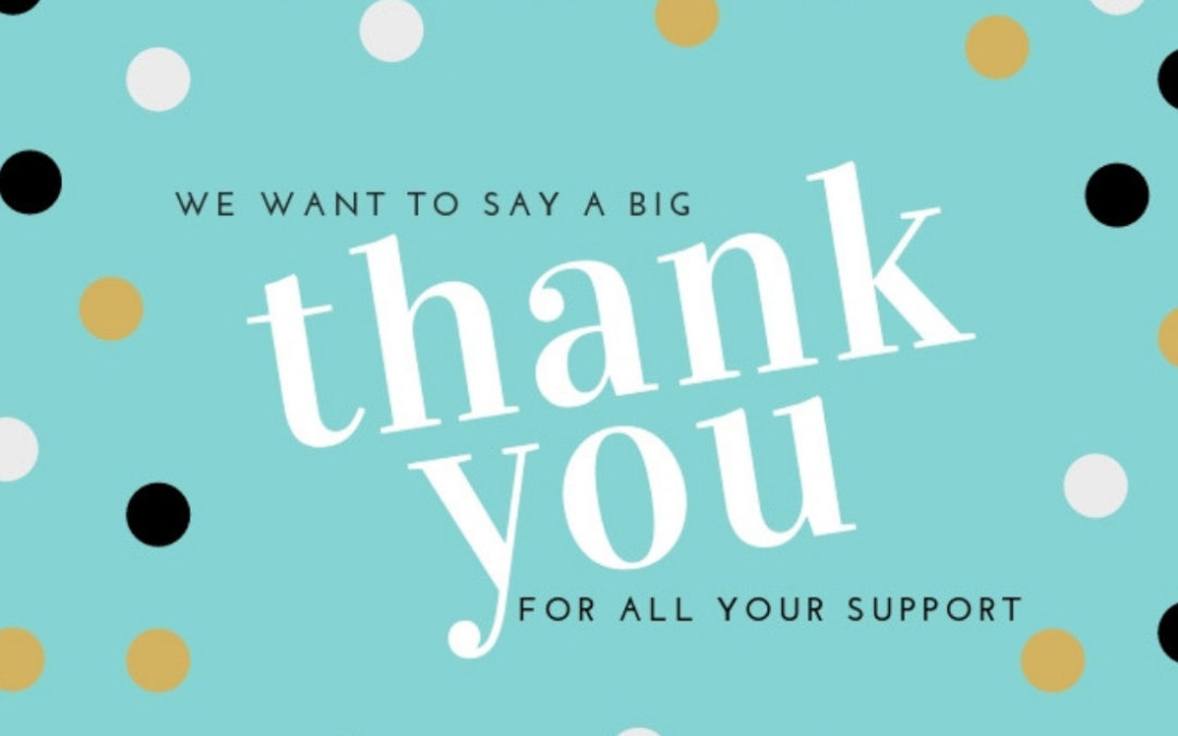 A huge thank you for all your support
